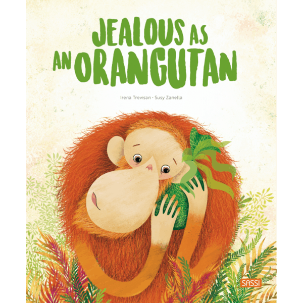Sassi | Jealous as an Orangutan Book